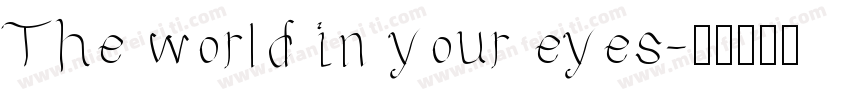 The world in your eyes字体转换
